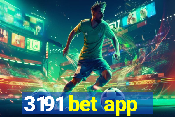 3191 bet app